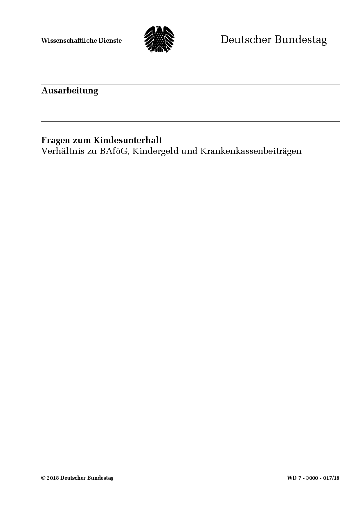 Fragen zum Kindesunterhalt
Verhältnis zu BAföG, Kindergeld und Krankenkassenbeiträgen